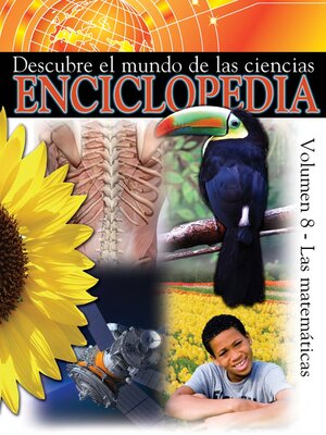 cover image of Descubre el mundo de las ciencias Enciclopedia, Volumen 8